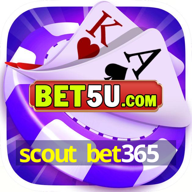 scout bet365